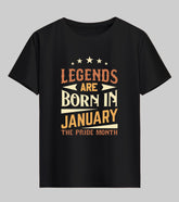 Legends Are Born In January Half Sleeve T-Shirt